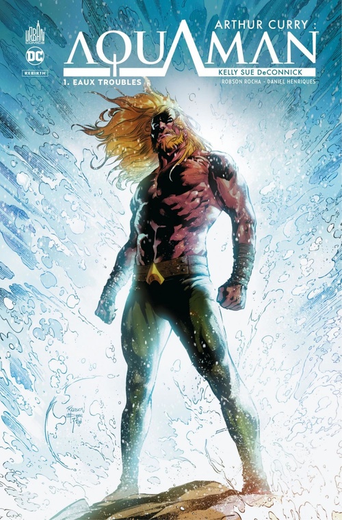 ebook cover of Arthur Curry : Aquaman Tome 1 - Eaux troubles, by Kelly Sue DeConnick