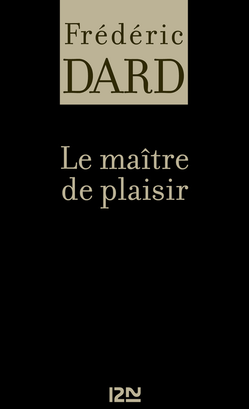 ebook cover of Le maître de plaisir, by Dard Frederic