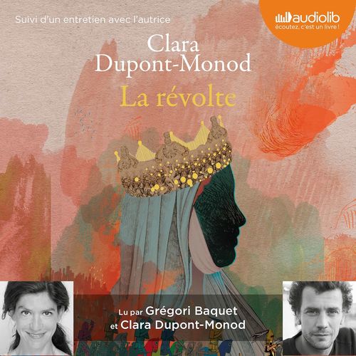 Couverture audiobook de La Révolte, de Clara Dupont-Monod