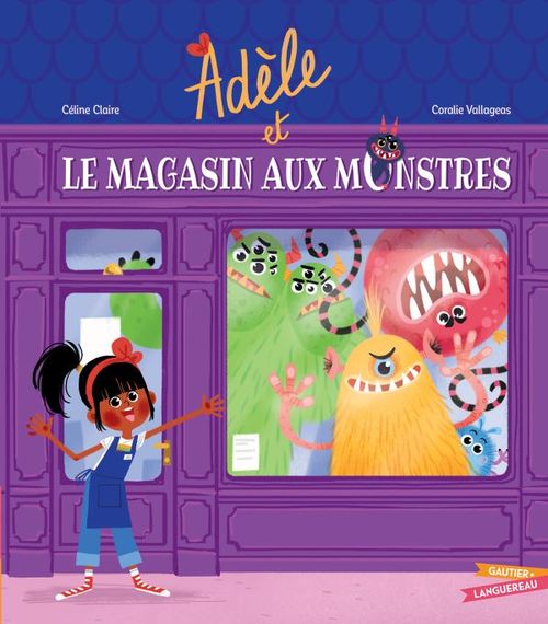 Couverture ebook de Adèle et le magasin des monstres, de Céline Claire