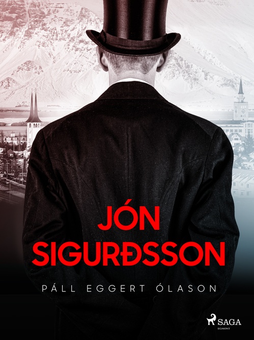 Couverture ebook de Jón Sigurðsson, de Pall Eggert Olason