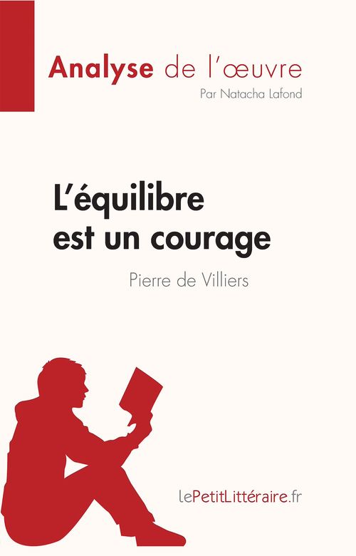 ebook cover of L'équilibre est un courage de Pierre de Villiers (Analyse de l'oeuvre), by Natacha Lafond