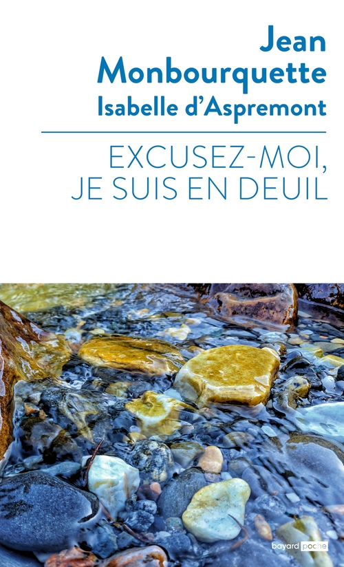 ebook cover of Excusez-moi je suis en deuil..., by Jean Monbourquette