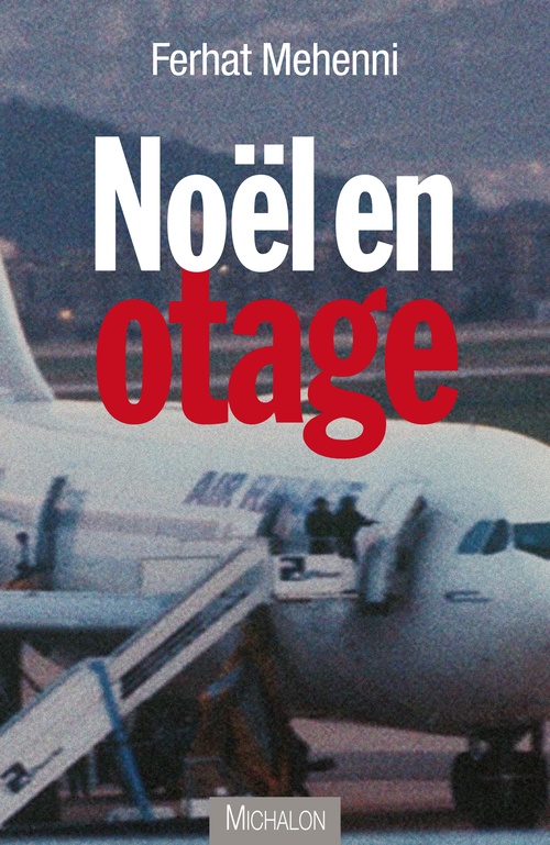 ebook cover of Noel en otage, by Ferhat Mehenni