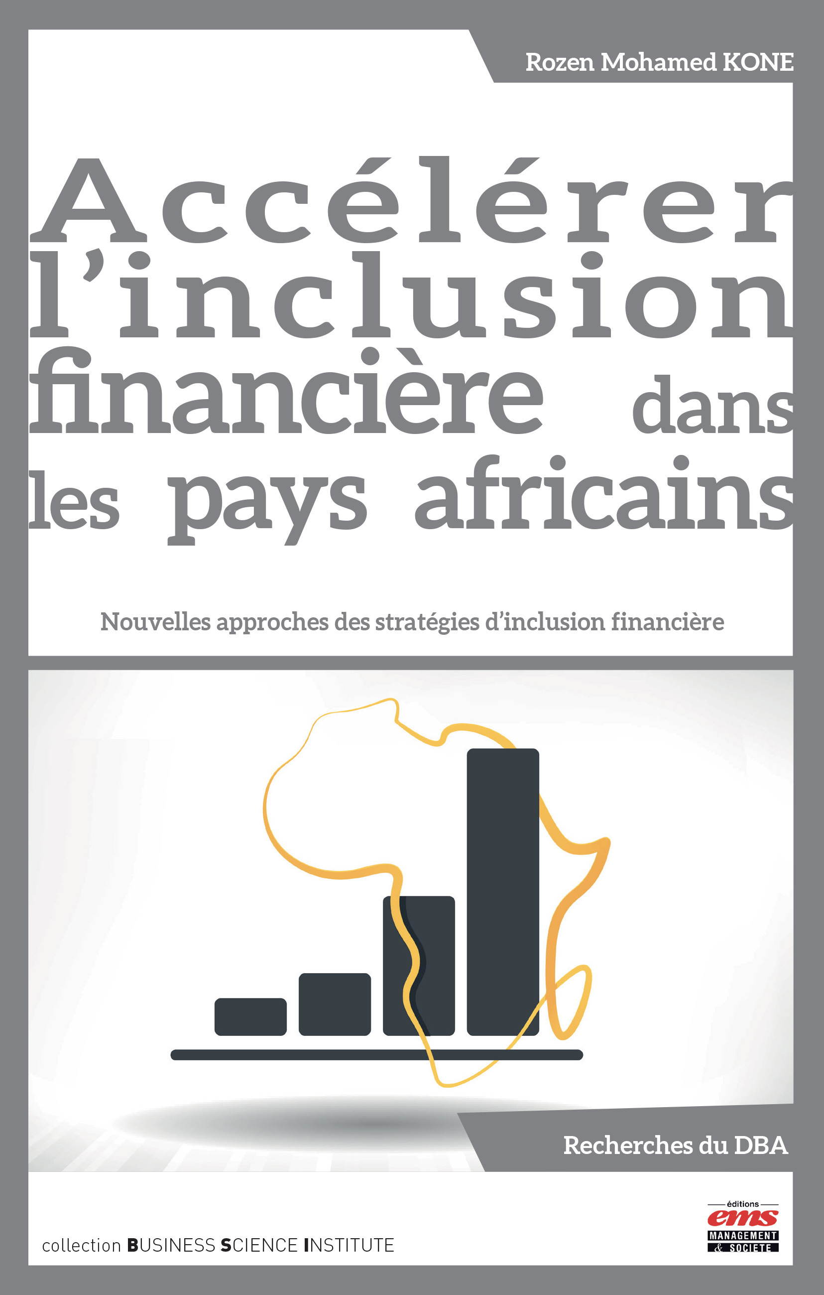 ebook cover of Accélérer l'inclusion financière dans les pays africains, by Kone Rozen Mohamed