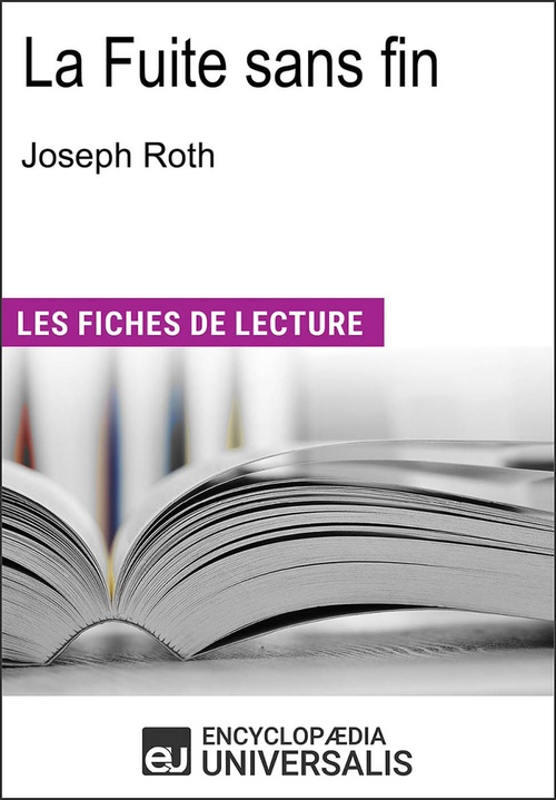 ebook cover of La fuite sans fin de Joseph Roth, by Encyclopaedia Universalis