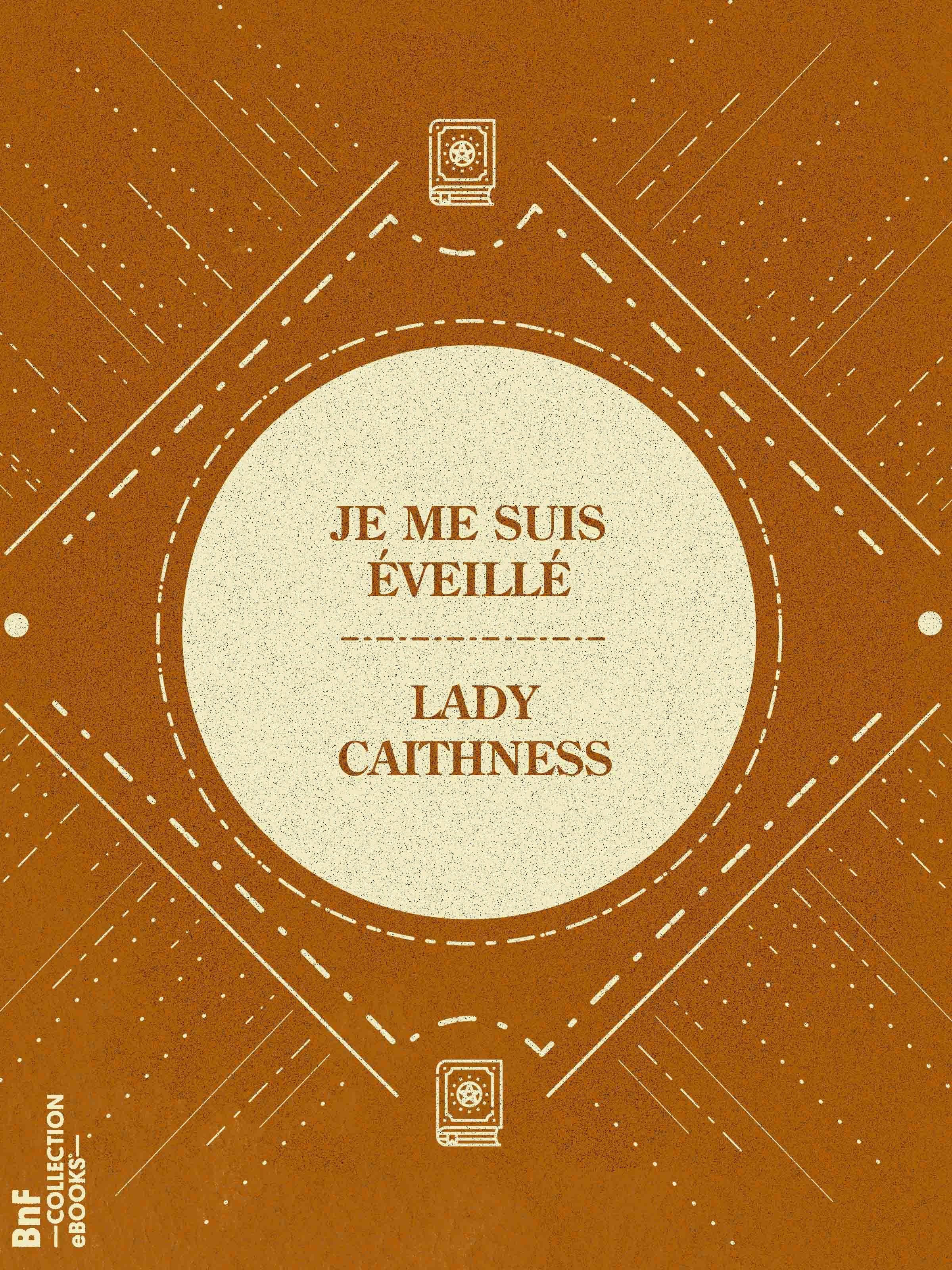 Couverture ebook de Je me suis éveillé, de Lady Caithness