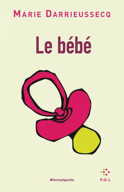 Couverture ebook de Le bébé, de Marie Darrieussecq