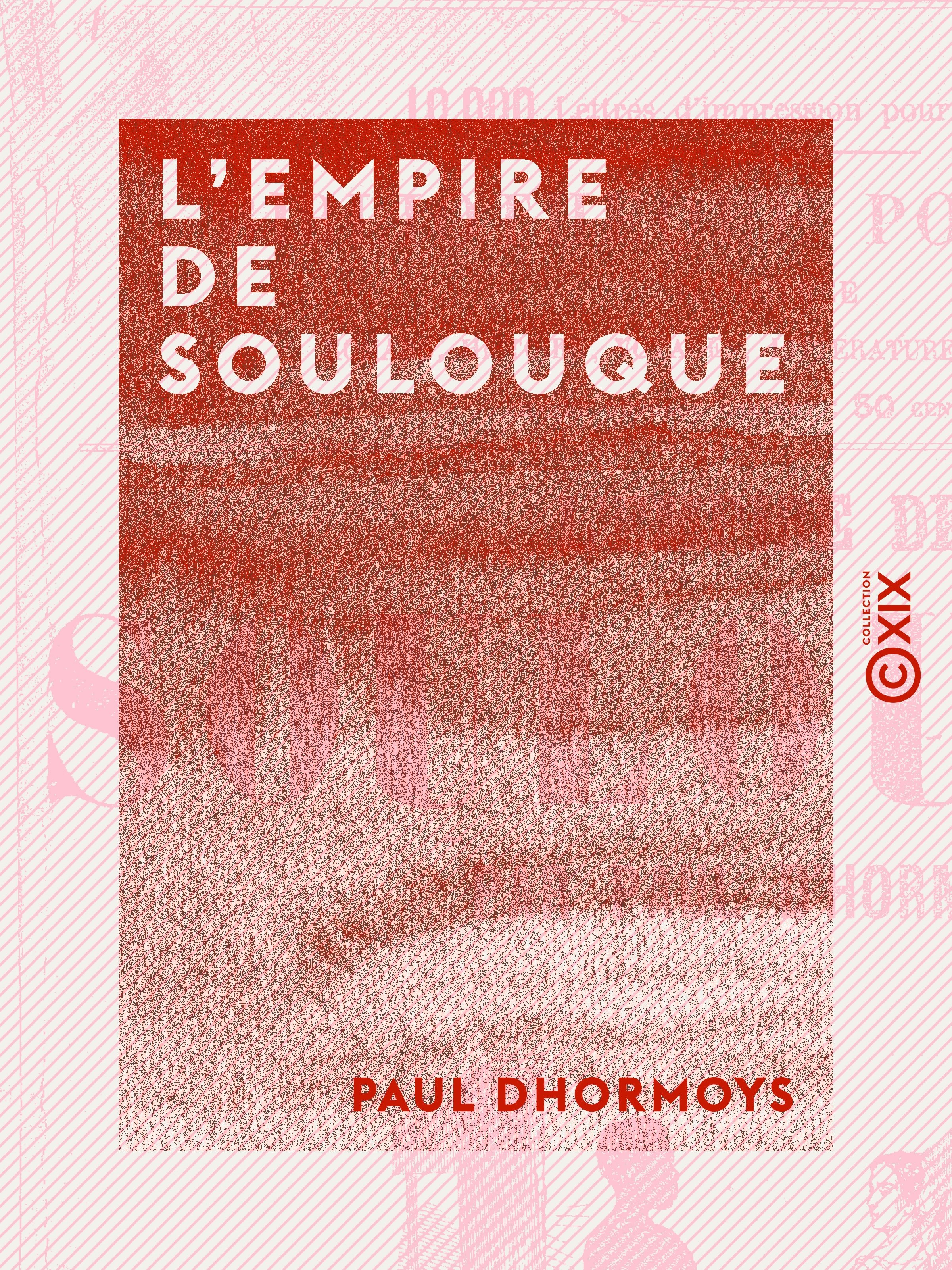 Couverture ebook de L'Empire de Soulouque, de Paul Dhormoys