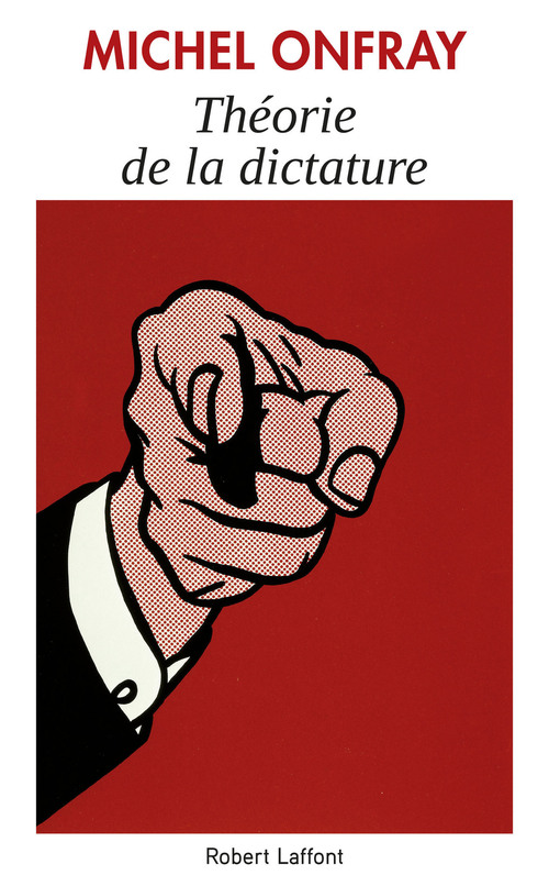 Couverture ebook de Théorie de la dictature, de Michel Onfray