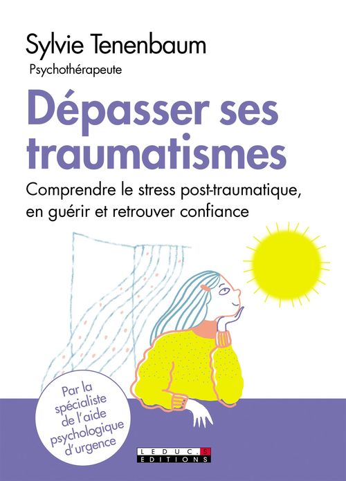 Couverture ebook de Dépasser ses traumatismes, de Sylvie Tenenbaum