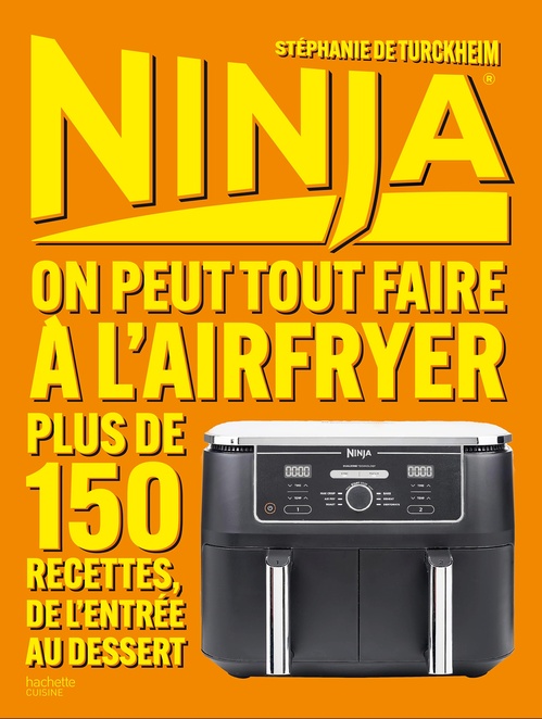 ebook cover of NINJA LE LIVRE OFFICIEL : On peut tout faire au Airfryer !, by Stéphanie De Turckheim