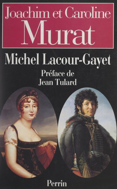 Couverture ebook de Joachim et Caroline Murat, de Michel Lacour-Gayet