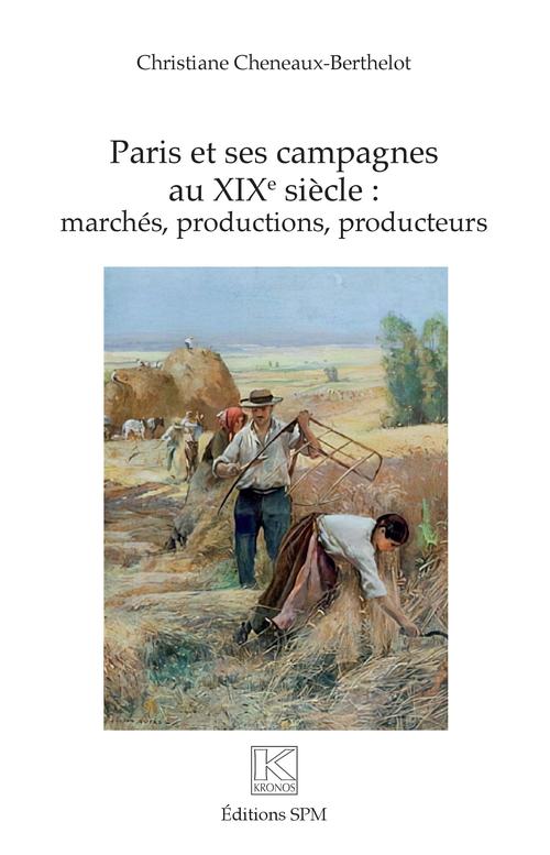 ebook cover of Paris et ses campagnes au XIXe siècle :, by Christiane Cheneaux-Berthelot