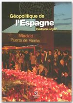 ebook cover of Géopolitique de l'Espagne, by Barbara Loyer
