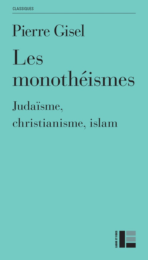 ebook cover of Les monothéismes, by Pierre Gisel