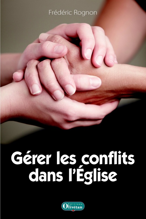 Couverture ebook de Gérer les conflits dans l'Eglise, de Frédéric Rognon