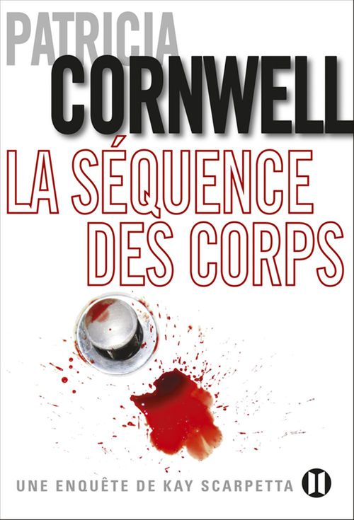 ebook cover of La séquence des corps, by Patricia Cornwell