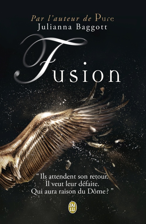 Couverture ebook de Trilogie Pure (Tome 2) - Fusion, de Julianna Baggott