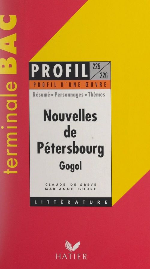 Couverture ebook de Nouvelles de Pétersbourg, La perspective Nevski, Le portrait, Le journal d'un fou, Le nez, Le manteau (XIXe siècle), de Nicolas Gogol, de Claude de Grève, Marianne Gourg