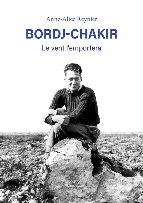 Couverture ebook de Bordj-Chakir, de Anne-Alice Reynier