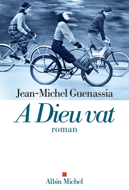 Couverture ebook de A Dieu vat, de Jean-Michel Guenassia