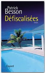 ebook cover of Défiscalisées, by Patrick Besson