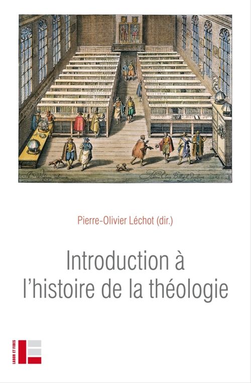 ebook cover of Introduction à l'histoire de la théologie, by Pierre-Olivier Léchot