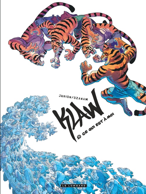 ebook cover of Klaw - Tome 15 - Ce qui est à moi, by OZANAM