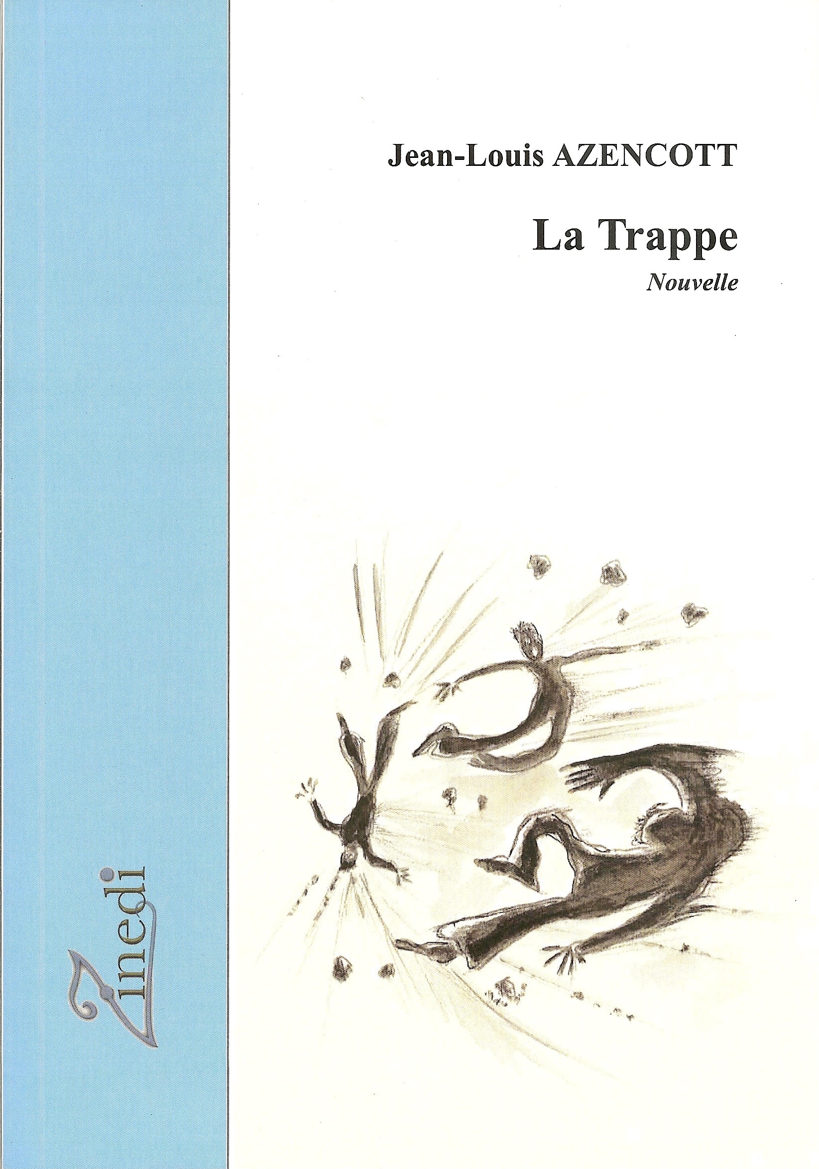 ebook cover of La trappe, by Jean-Louis Azencott