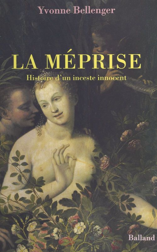 Couverture ebook de La méprise : histoire d'un inceste innocent, de Yvonne Bellenger