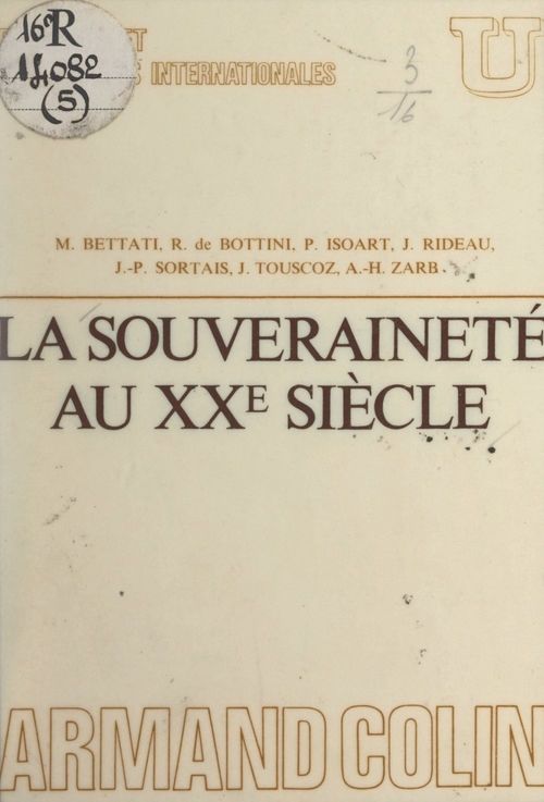 Couverture ebook de La souveraineté au XXe siècle, de Mario Bettati, Renaud De Bottini, Rene-Jean Dupuy