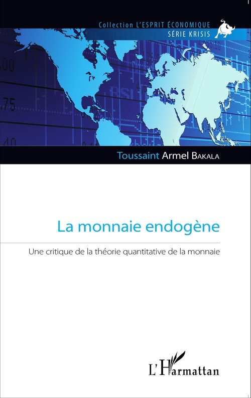Couverture ebook de La monnaie endogène, de Toussaint armel Bakala