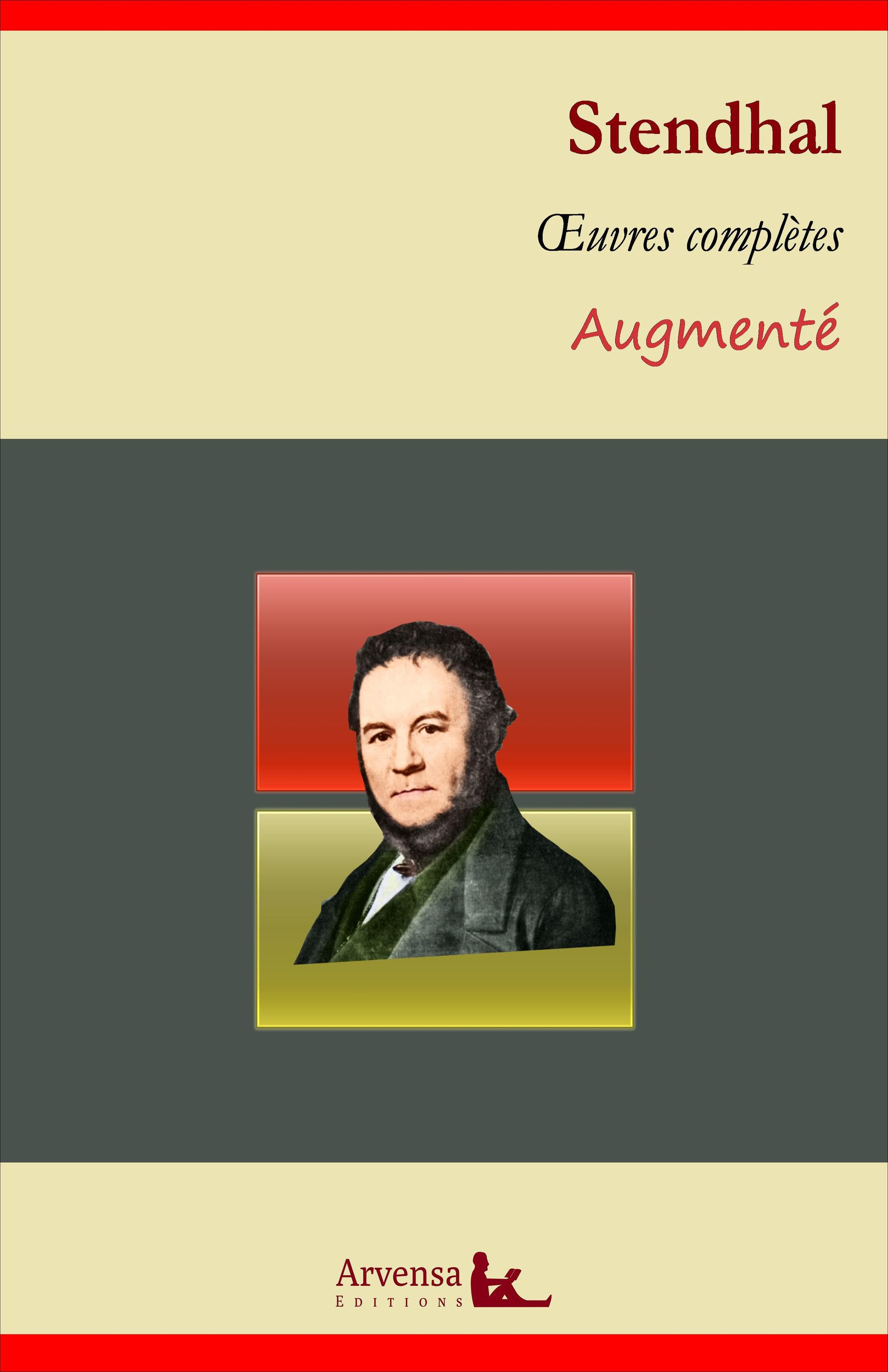 ebook cover of Stendhal : Oeuvres complètes et annexes (annotées, illustrées), by Stendhal