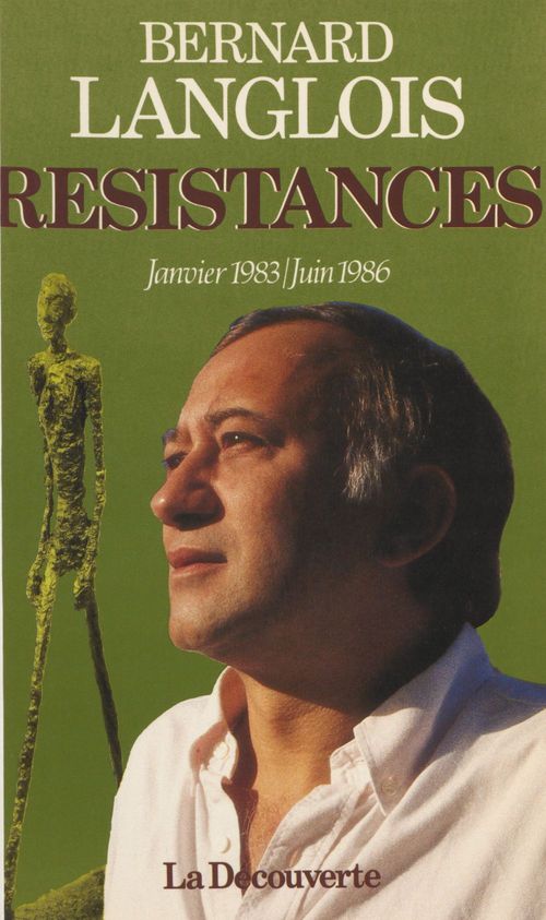 Couverture ebook de Résistances (Janvier 1983-juin 1986), de Bernard Langlois