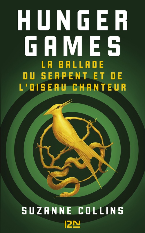ebook cover of Hunger Games - La ballade du serpent et de l'oiseau chanteur, by Suzanne Collins
