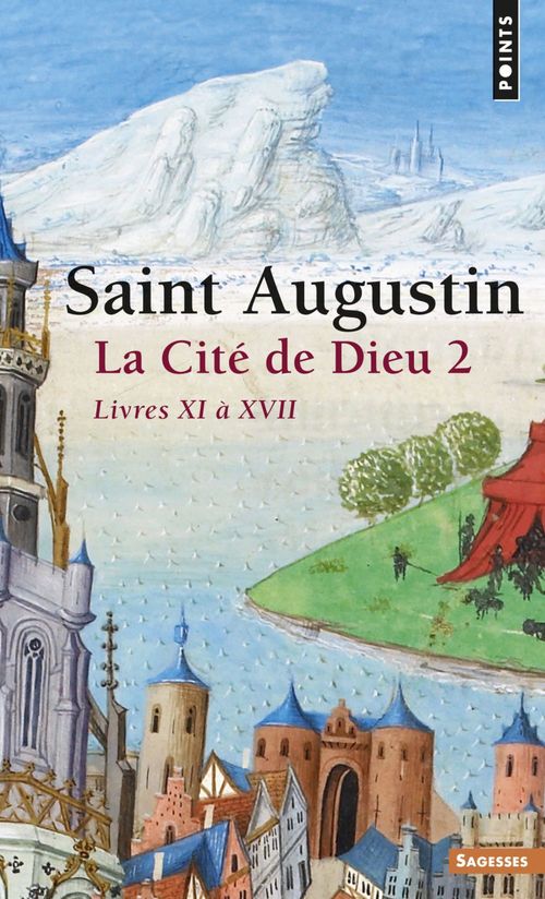 ebook cover of La Cité de Dieu T2. Livres XI à XVII, by Augustin