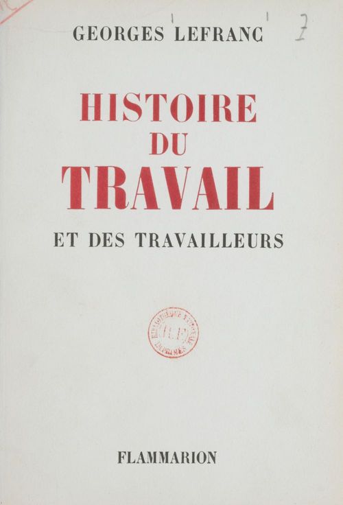ebook cover of Histoire du travail et des travailleurs, by Georges Lefranc