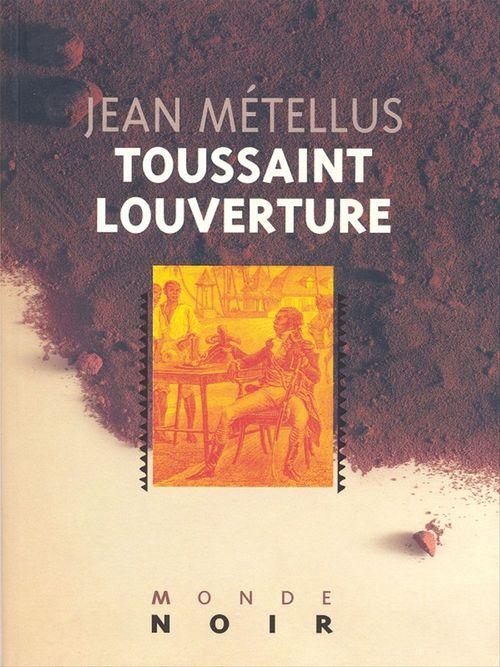 Couverture ebook de Toussaint Louverture, de Jean Métellus
