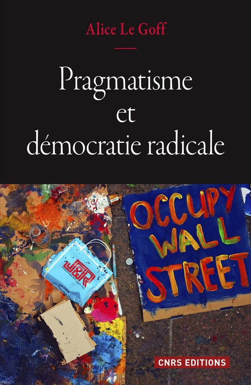 Couverture ebook de Pragmatisme et démocratie radicale, de Alice Le goff