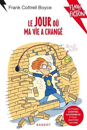 Couverture ebook de Le jour où ma vie a changé, de Frank cottrell Boyce