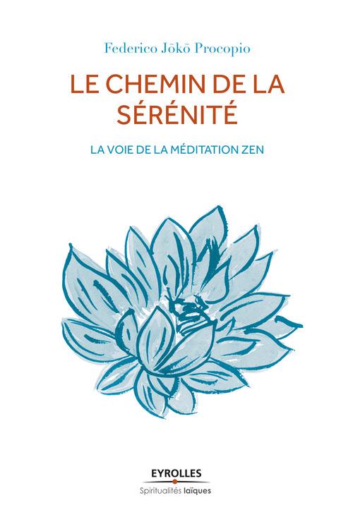 ebook cover of Le chemin de la sérénité, by Federico jôkô Procopio