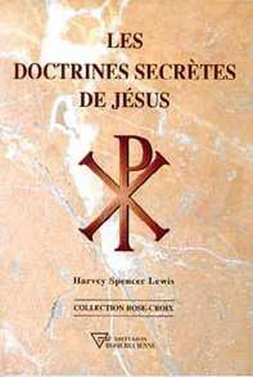 ebook cover of Doctrines secrètes de Jésus, by Harvey Spencer Lewis
