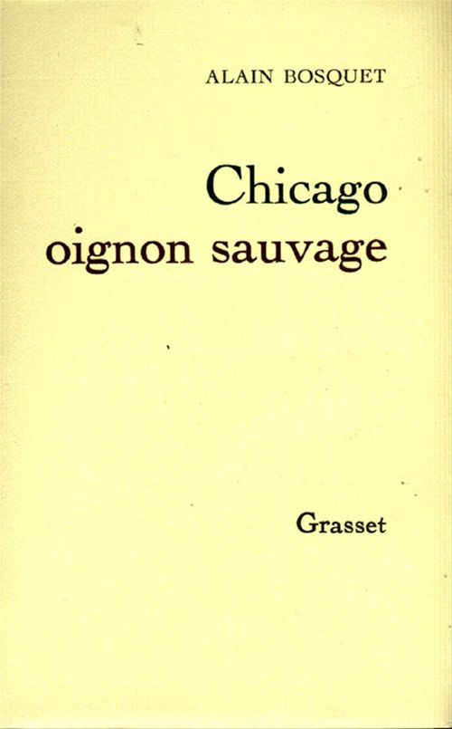 ebook cover of Chicago, oignon sauvage, by Alain Bosquet