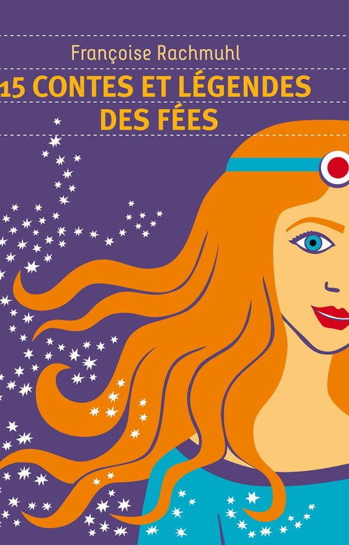Couverture ebook de 15 contes et légendes de fées, de Françoise Rachmuhl
