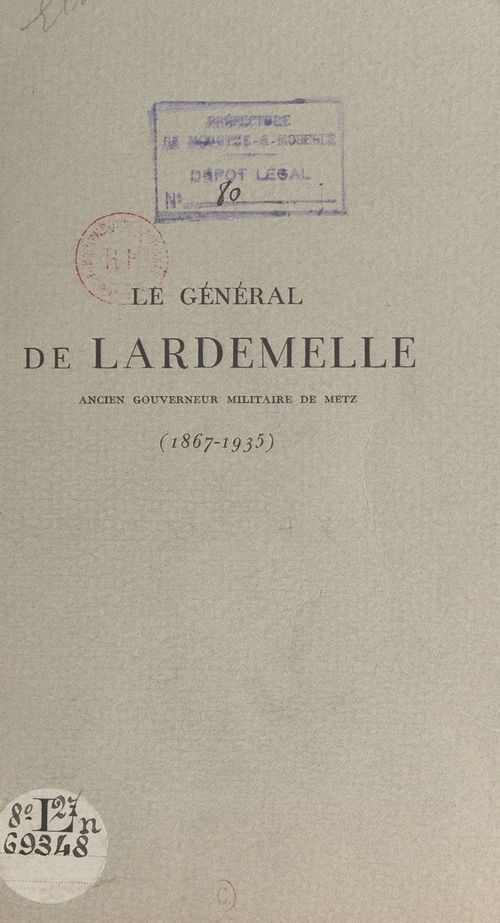 Couverture ebook de Le général de Lardemelle (1867-1935), de Charles Charet, Emile Reibell, Gaston Billotte