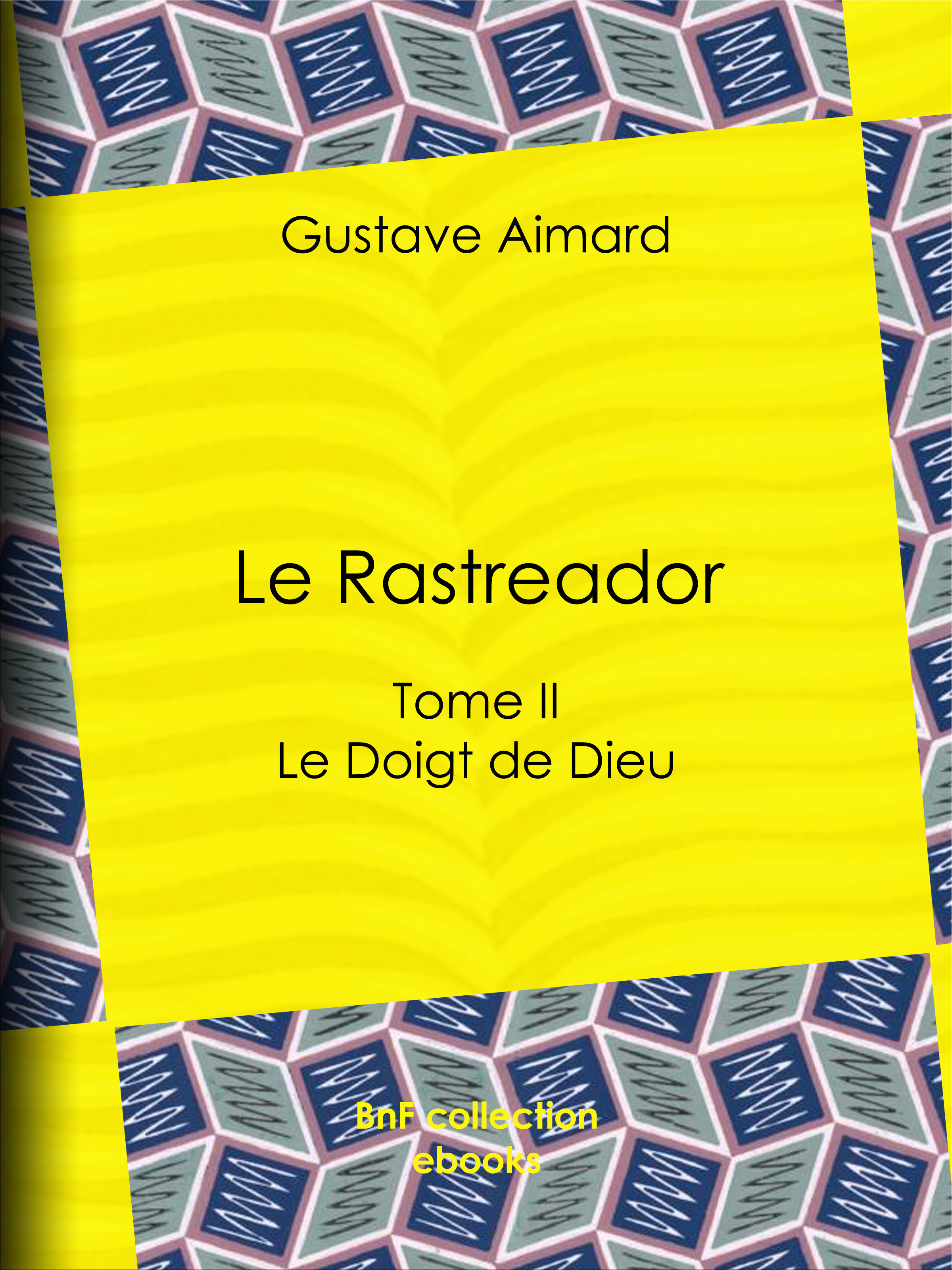 Couverture ebook de Le Rastreador, de Gustave Aimard