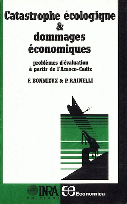 Couverture ebook de Catastrophe écologique et dommages économiques, de Francois Bonnieux, Pierre Rainelli