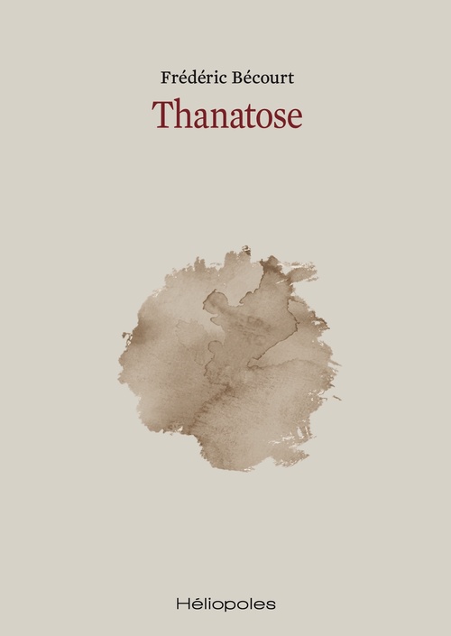Couverture ebook de Thanatose, de Frédéric Bécourt