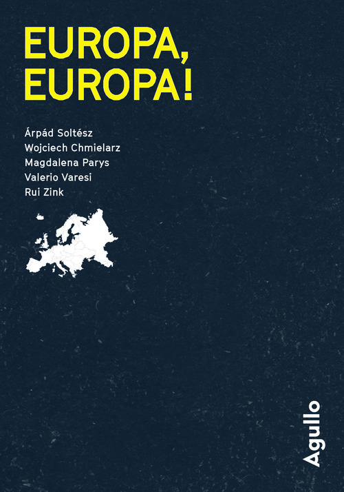 ebook cover of Europa, Europa ! - Gratuit opération - Agullo, by Wojciech Chmielarz, Magdalena Parys, Arpad Soltész, Valerio Varesi, Rui Zink
